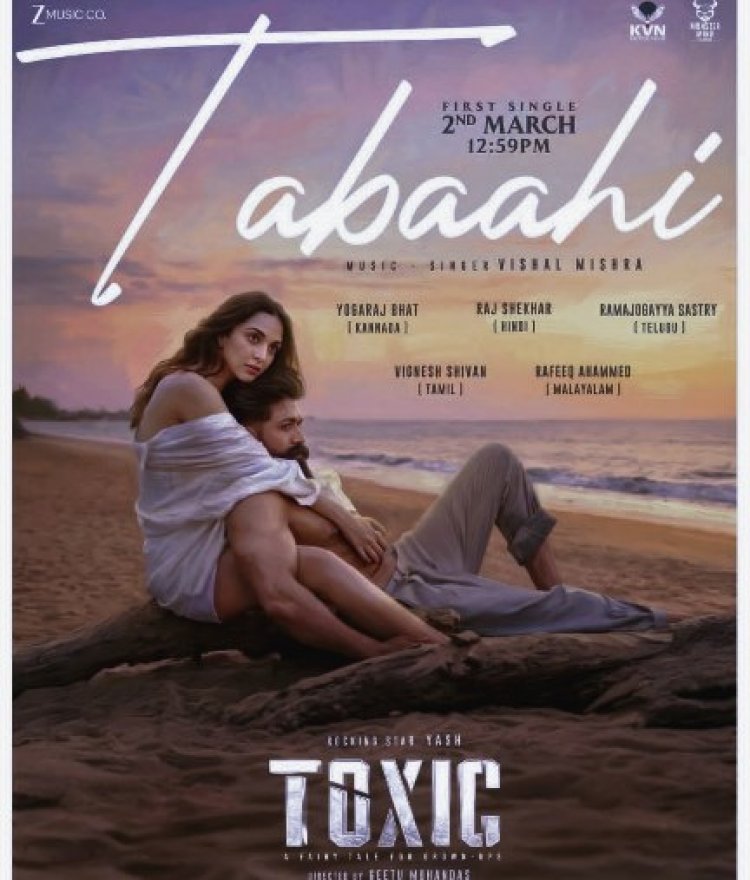 ‘Toxic’ Storm Unleashed: Yash’s Grand Comeback Set to Explode on 19 March with Blockbuster Song ‘Tabahi’!